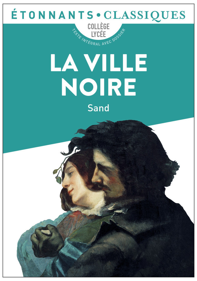 La Ville noire - George Sand - FLAMMARION