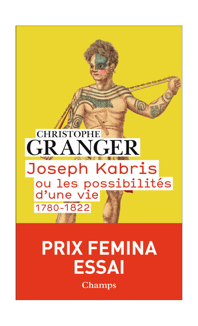 Joseph Kabris ou les possibilités d'une vie - Christophe Granger - FLAMMARION