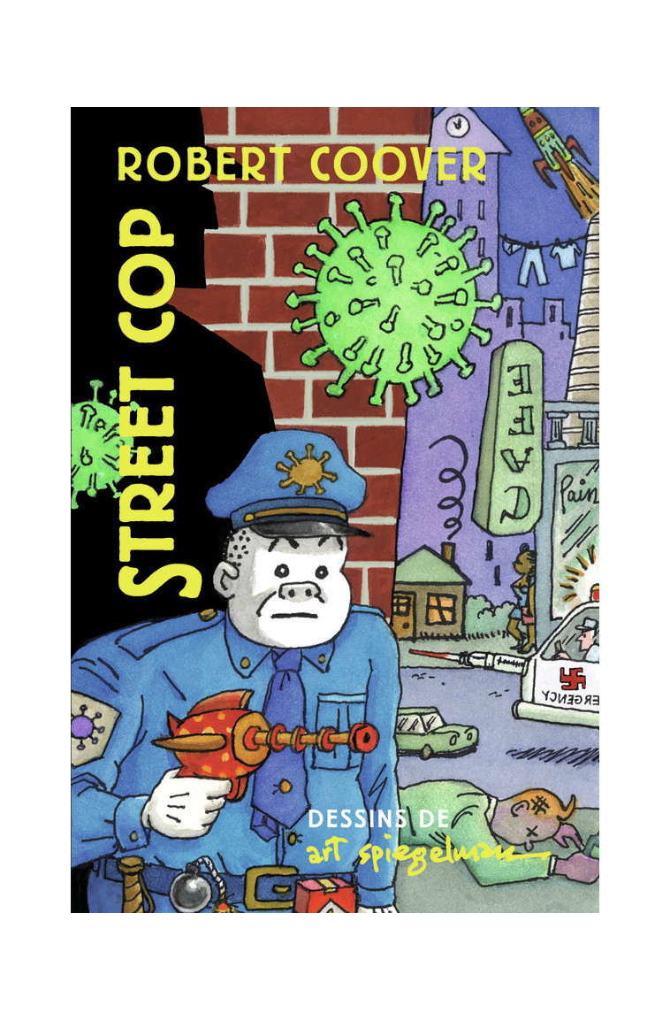 Street Cop - Art Spiegelman - FLAMMARION