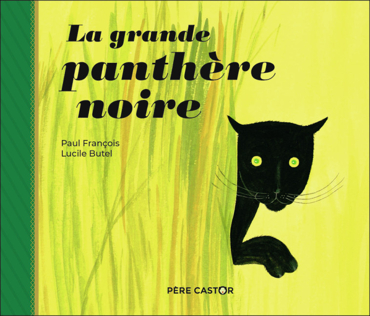 La grande panthère noire - Paul Francois - PERE CASTOR