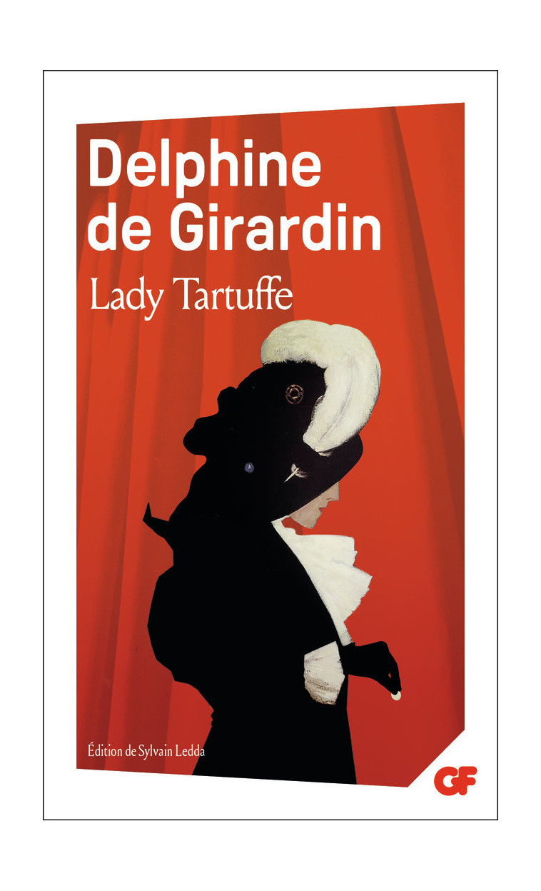 Lady Tartuffe - Delphine de Girardin - FLAMMARION