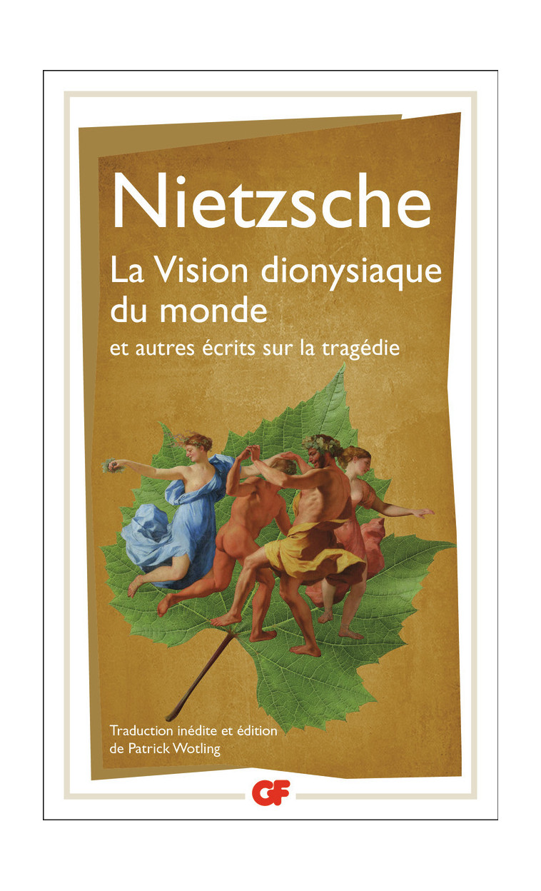 La Vision dionysiaque du monde - Friedrich Nietzsche - FLAMMARION