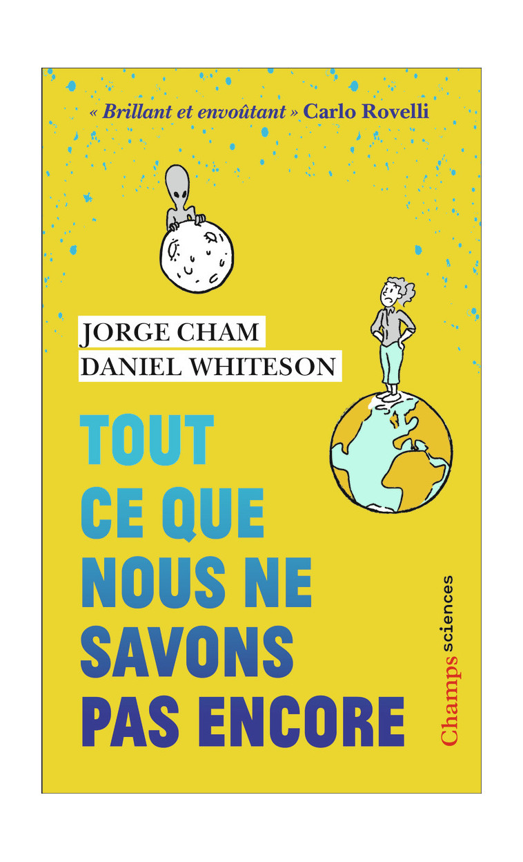 Tout ce que nous ne savons pas encore - Jorge Cham - FLAMMARION