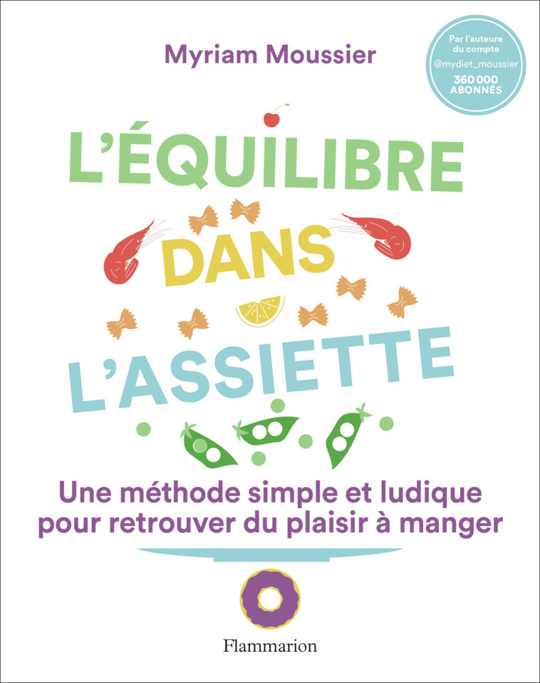 L'équilibre dans l'assiette - Myriam Moussier - FLAMMARION