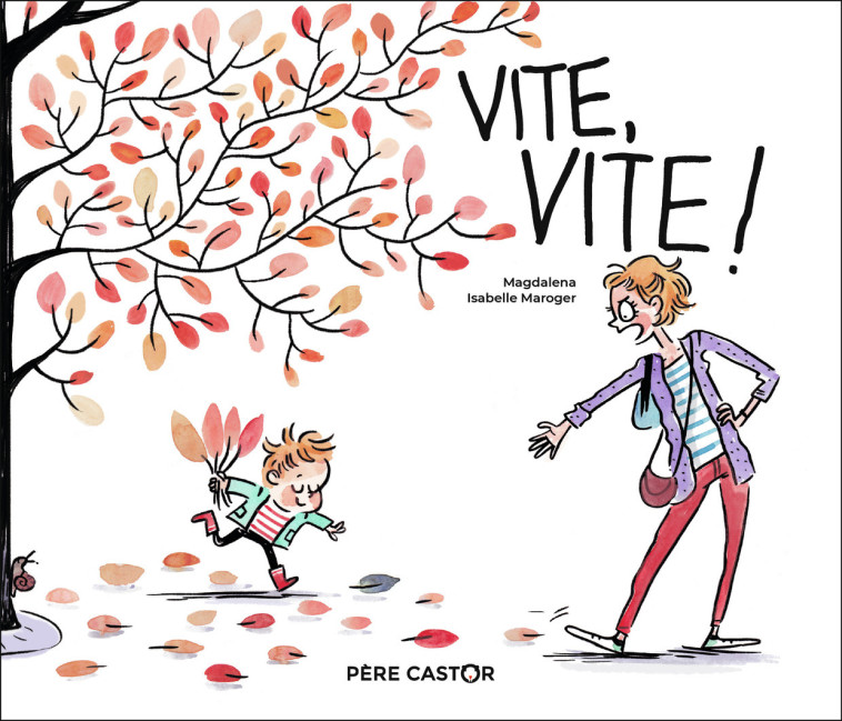 Vite, vite ! -  Magdalena - PERE CASTOR