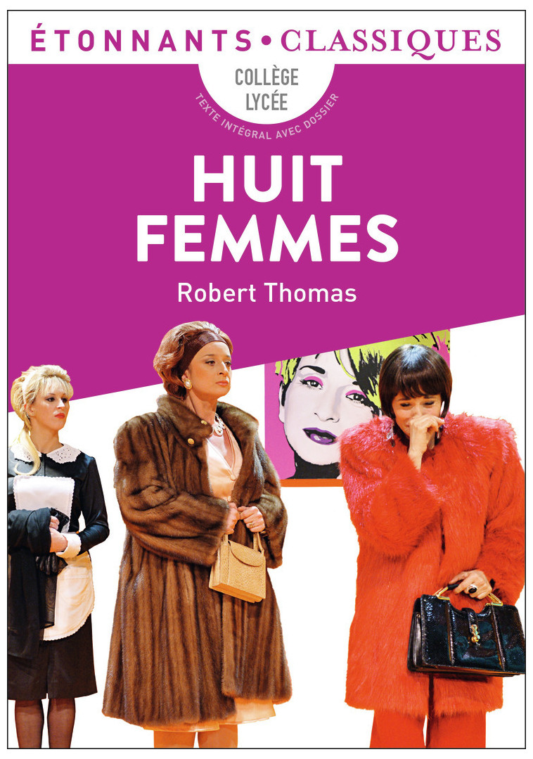 Huit Femmes - Robert THOMAS - FLAMMARION