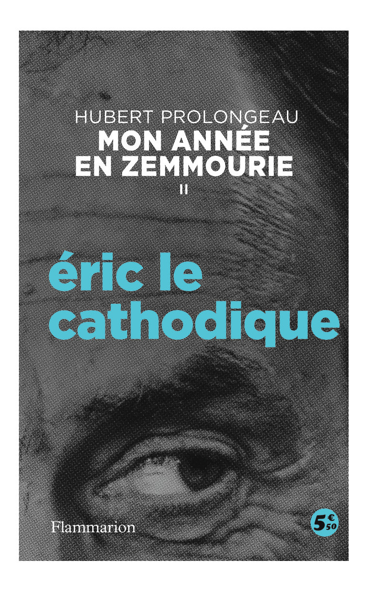 Éric le cathodique - Hubert Prolongeau - FLAMMARION