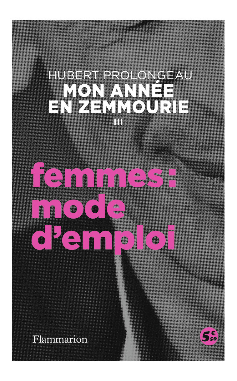 Femmes : mode d'emploi - Hubert Prolongeau - FLAMMARION