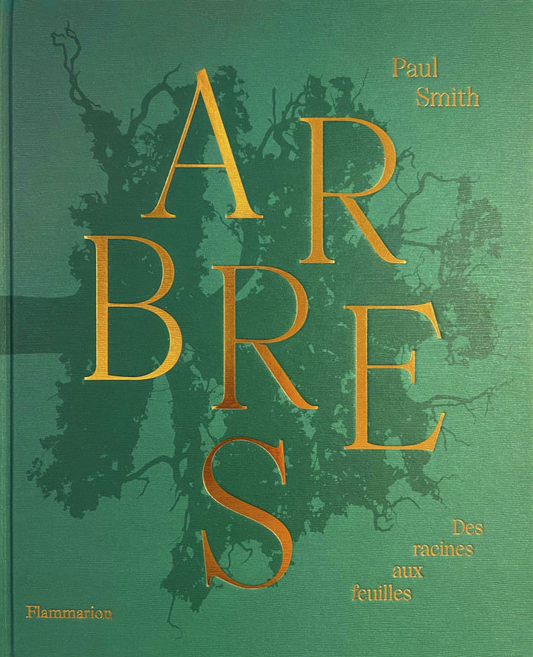 Arbres - Paul Smith - FLAMMARION