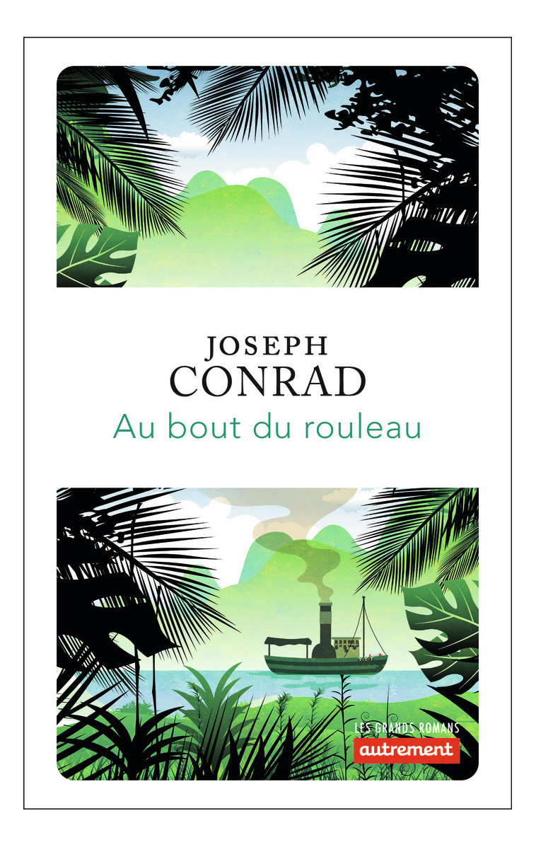 Au bout du rouleau - Joseph Conrad - AUTREMENT