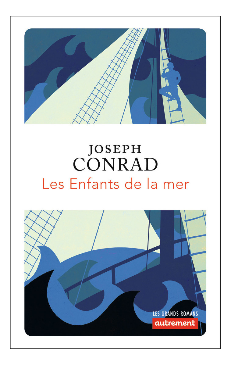 Les Enfants de la mer - Joseph Conrad - AUTREMENT