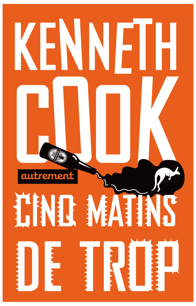 Cinq matins de trop - Kenneth Cook - AUTREMENT