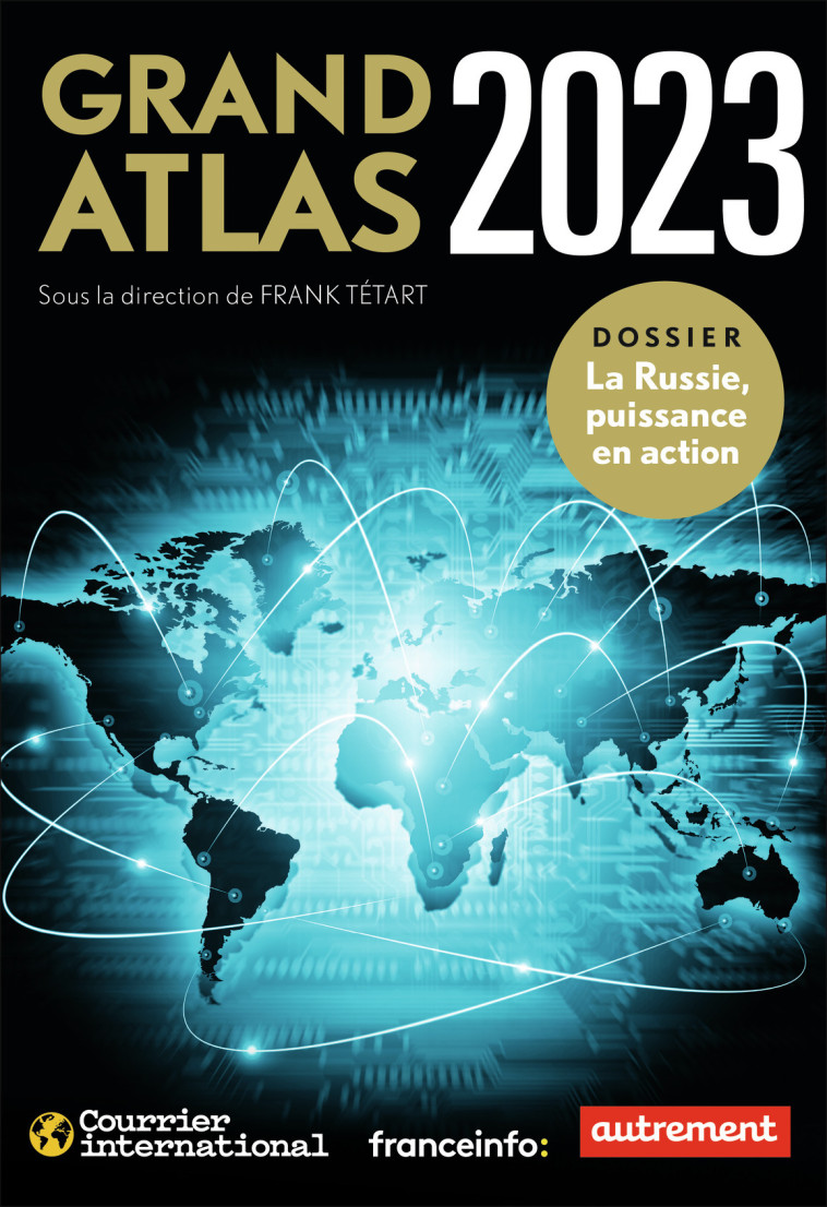 Grand Atlas 2023 - Frank Tétart - AUTREMENT