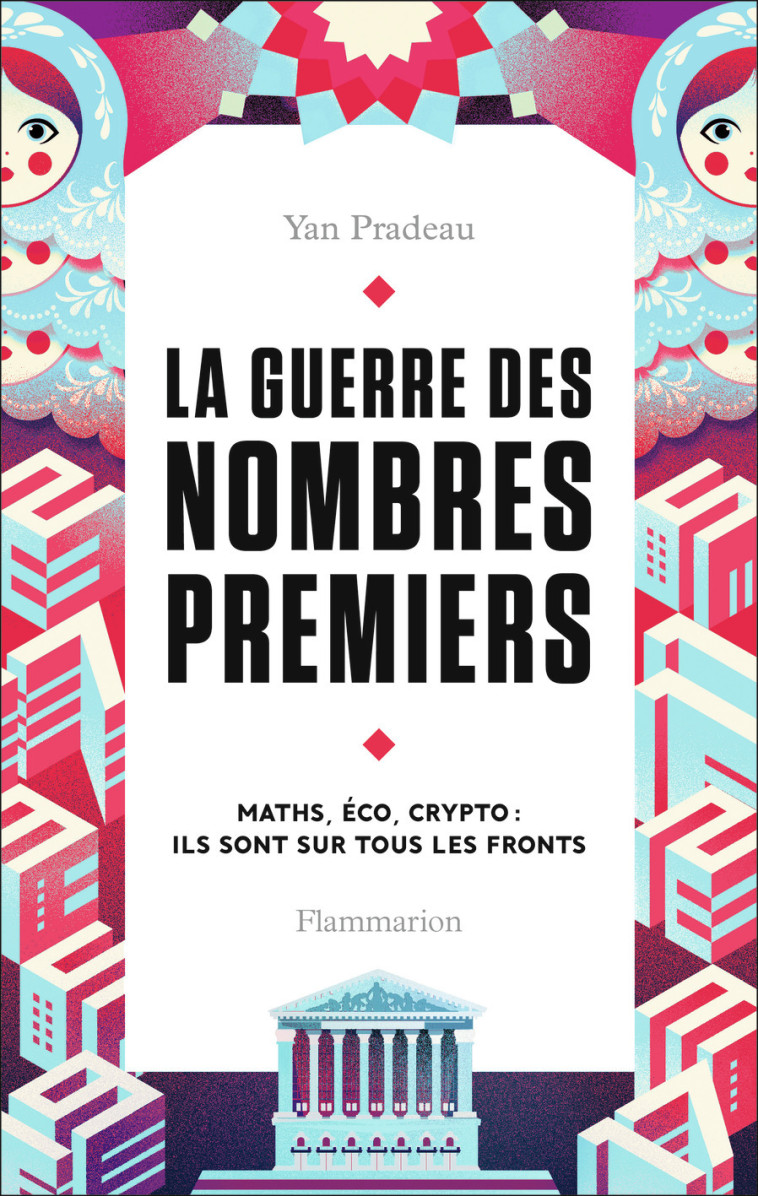 La Guerre des nombres premiers - Yan PRADEAU - FLAMMARION