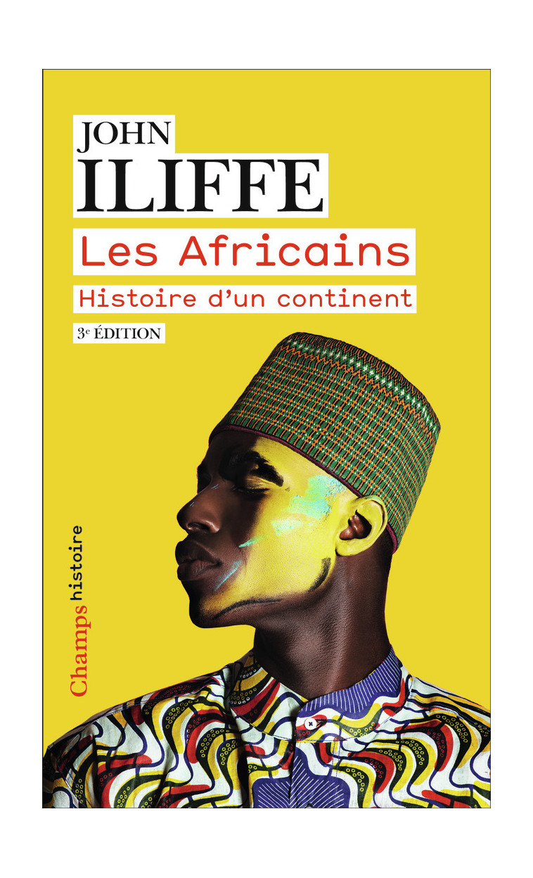 Les Africains - John Iliffe - FLAMMARION