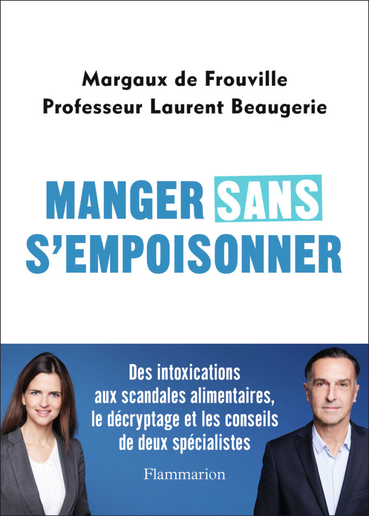 Manger sans s'empoisonner - Margaux de Frouville - FLAMMARION