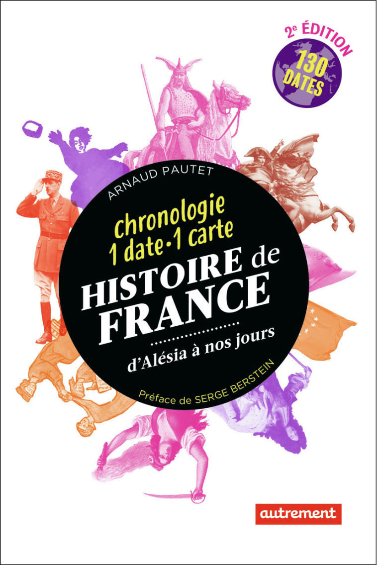 Histoire de France, d'Alésia à nos jours - Arnaud Pautet - AUTREMENT