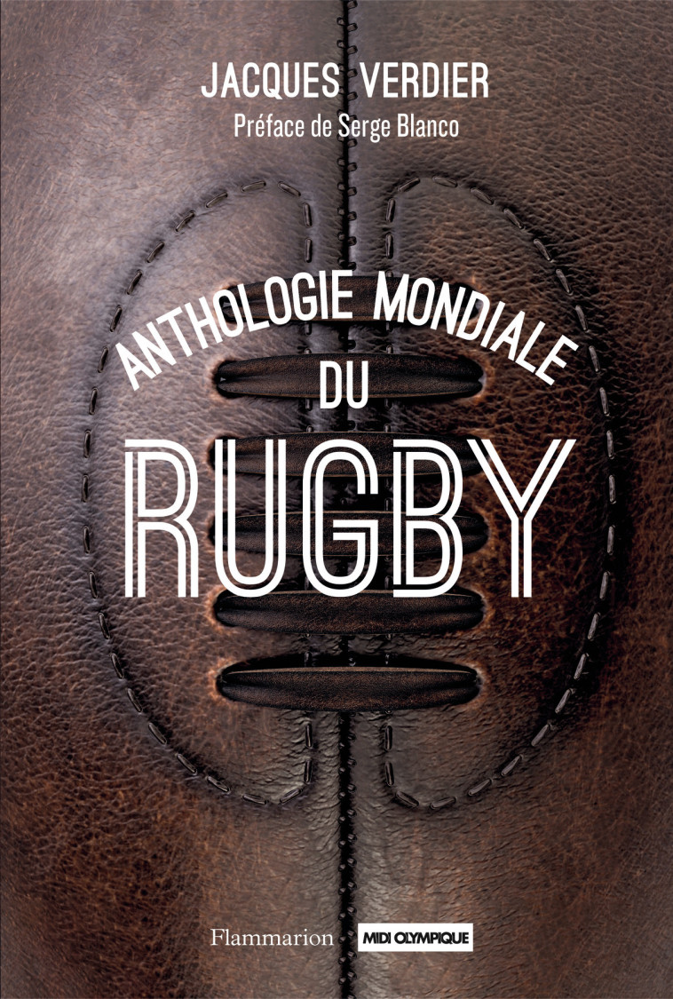 Anthologie mondiale du rugby - Jacques Verdier - FLAMMARION