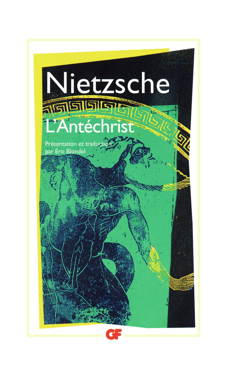 L'Antéchrist - Friedrich Nietzsche - FLAMMARION