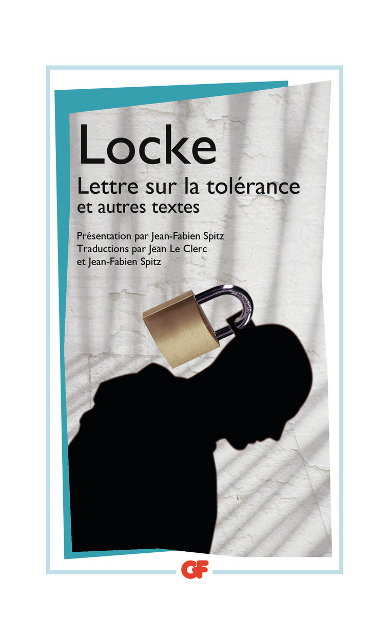 Lettre sur la tolérance et autres textes -  Locke - FLAMMARION