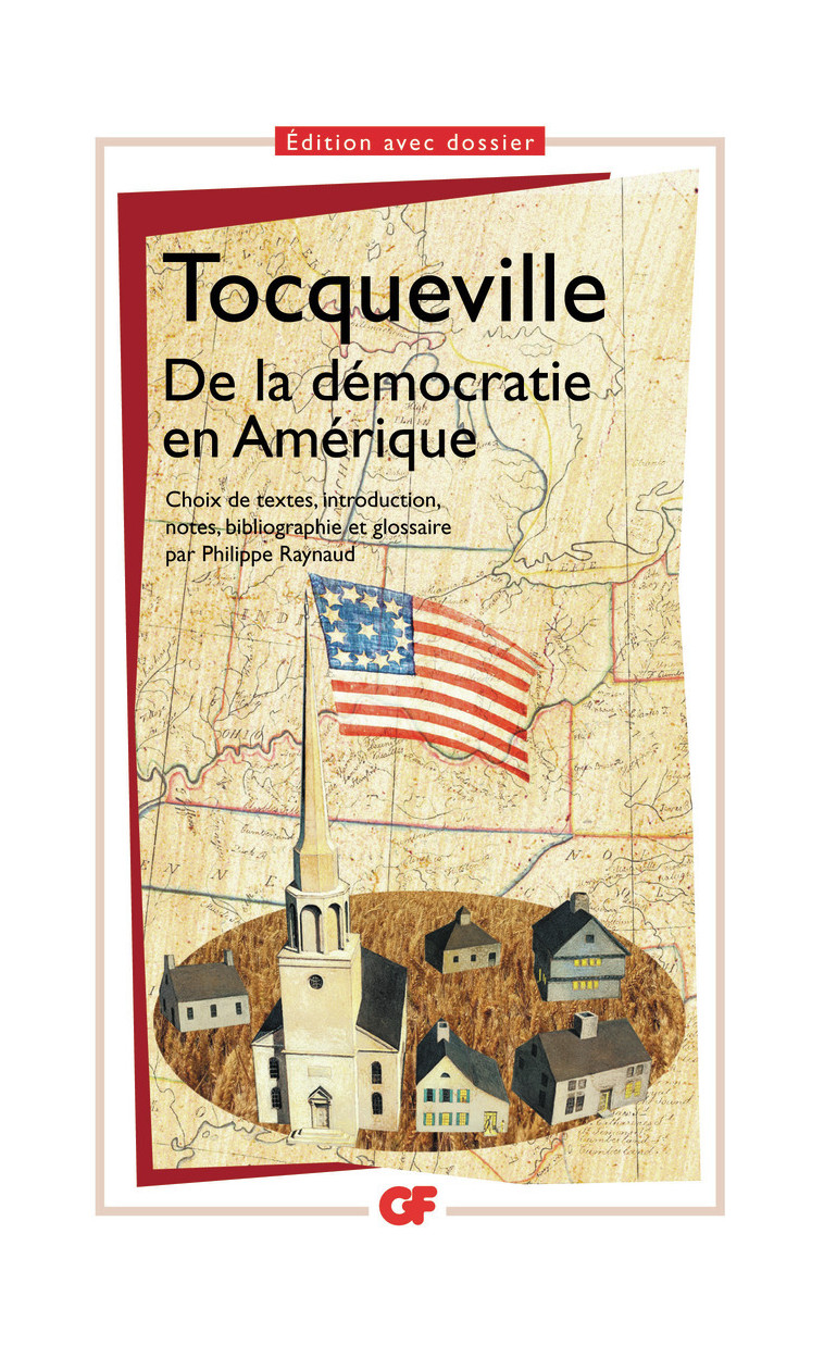 De la démocratie en Amérique - Alexis de Tocqueville - FLAMMARION