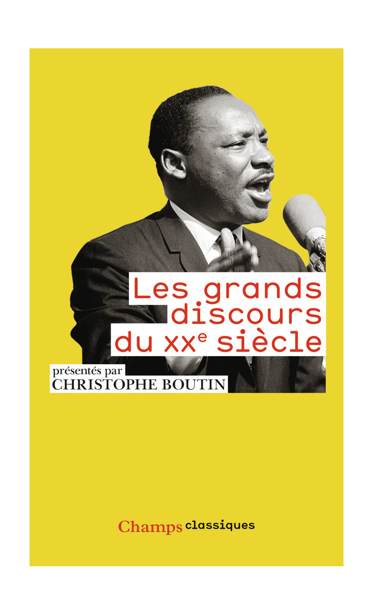 Les Grands Discours du XXe siècle - Christophe Boutin - FLAMMARION