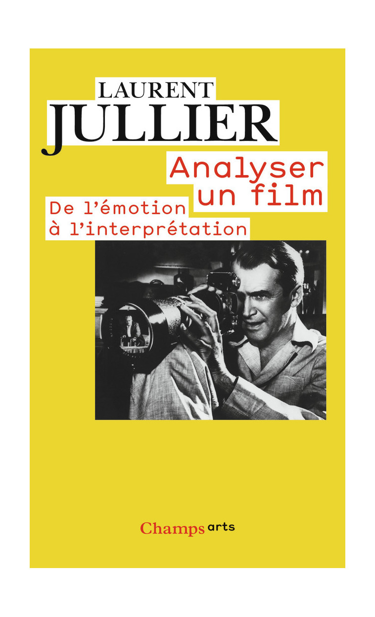 Analyser un film - Laurent Jullier - FLAMMARION