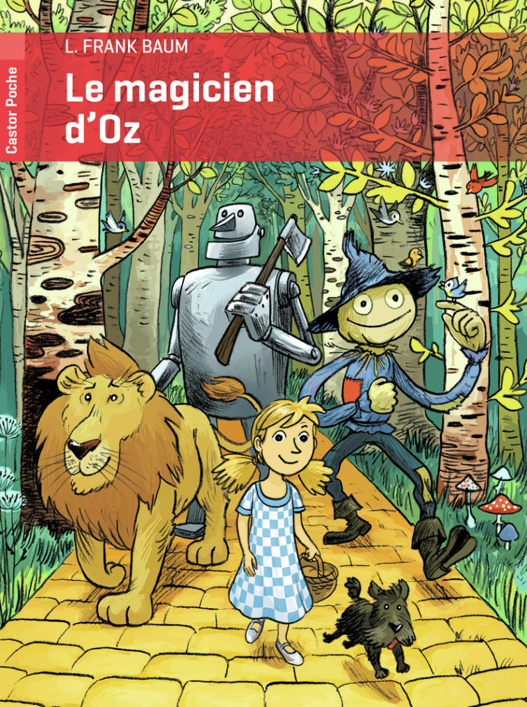 Le Magicien d'Oz - Frank L. Baum - PERE CASTOR