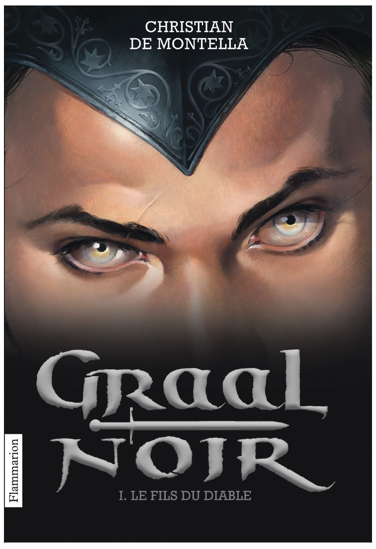 Graal Noir - Christian de Montella - FLAM JEUNESSE