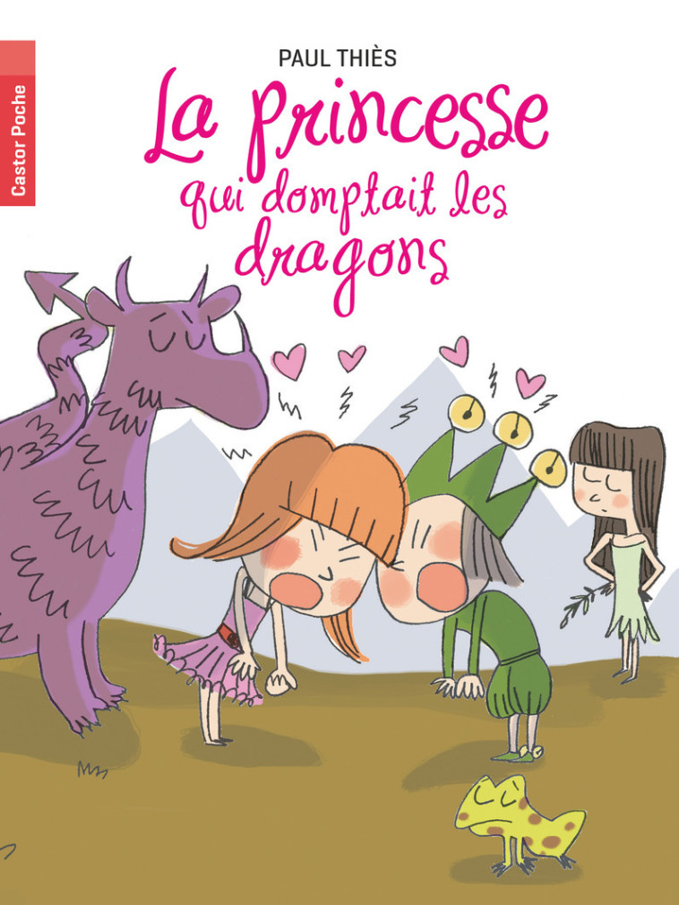 La princesse qui domptait les dragons - Paul Thiès - PERE CASTOR