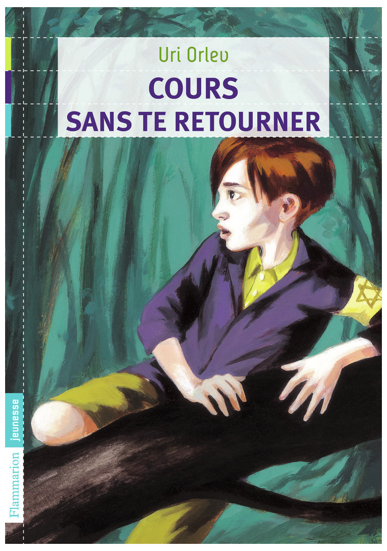 Cours sans te retourner - Uri Orlev - FLAM JEUNESSE