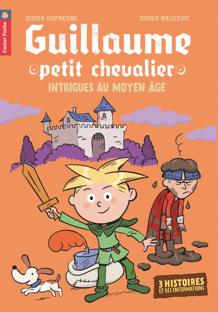 Guillaume petit chevalier - Intrigues au Moyen Âge - Didier Dufresne - PERE CASTOR