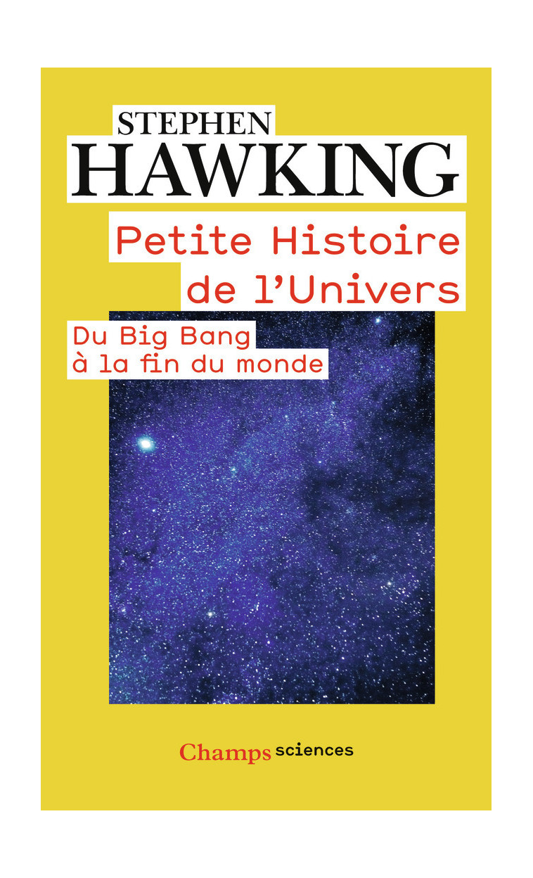 Petite Histoire de l'Univers - Stephen Hawking - FLAMMARION