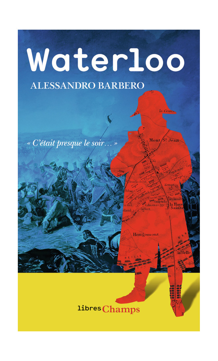 Waterloo - Alessandro Barbero - FLAMMARION