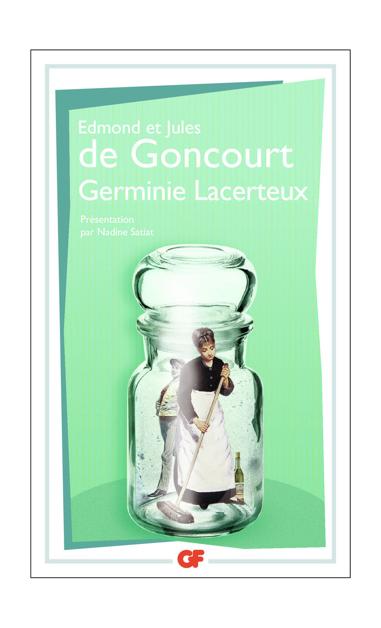 Germinie Lacerteux - Jules de Goncourt - FLAMMARION