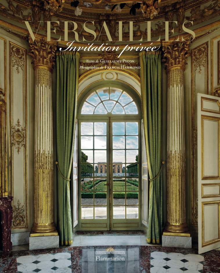 Versailles - Guillaume Picon - FLAMMARION