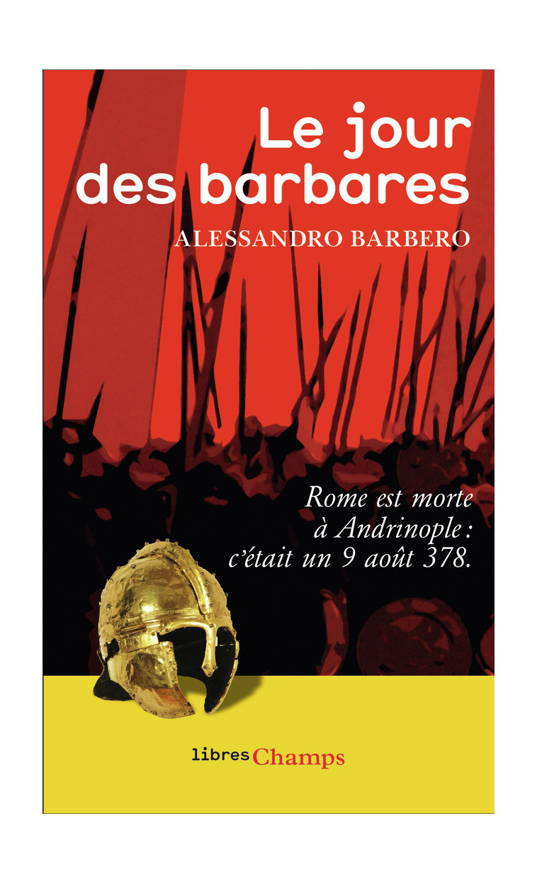 Le Jour des barbares - Alessandro Barbero - FLAMMARION