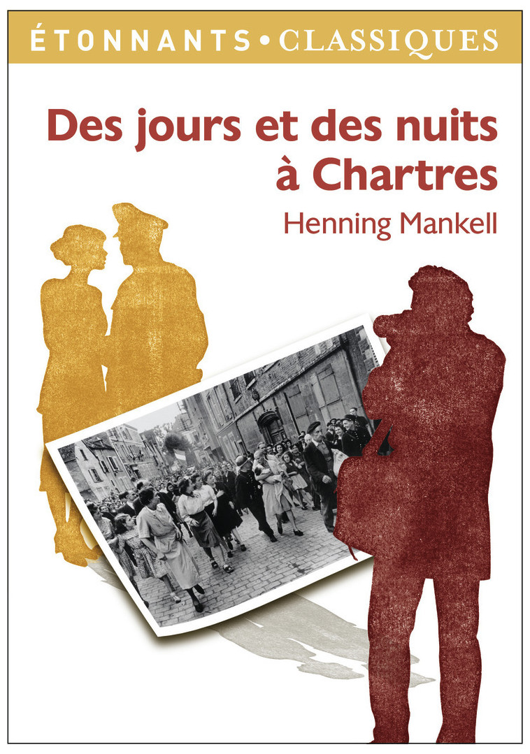 Des jours et des nuits à Chartres - Henning Mankell - FLAMMARION