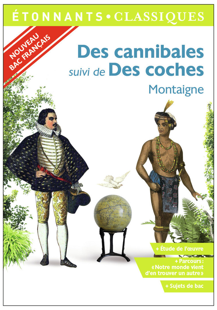 Des cannibales - Des coches -  Montaigne - FLAMMARION