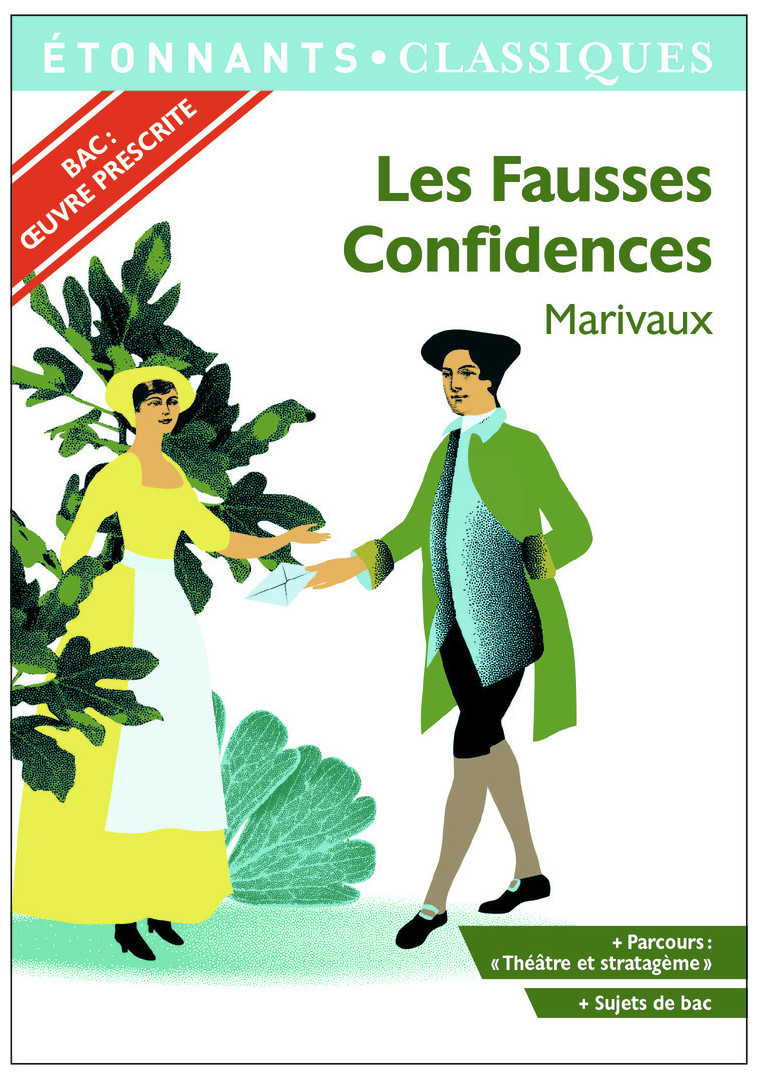 Les Fausses Confidences - Bac 2022 - Parcours "Théâtre et stratagème" -  Marivaux - FLAMMARION