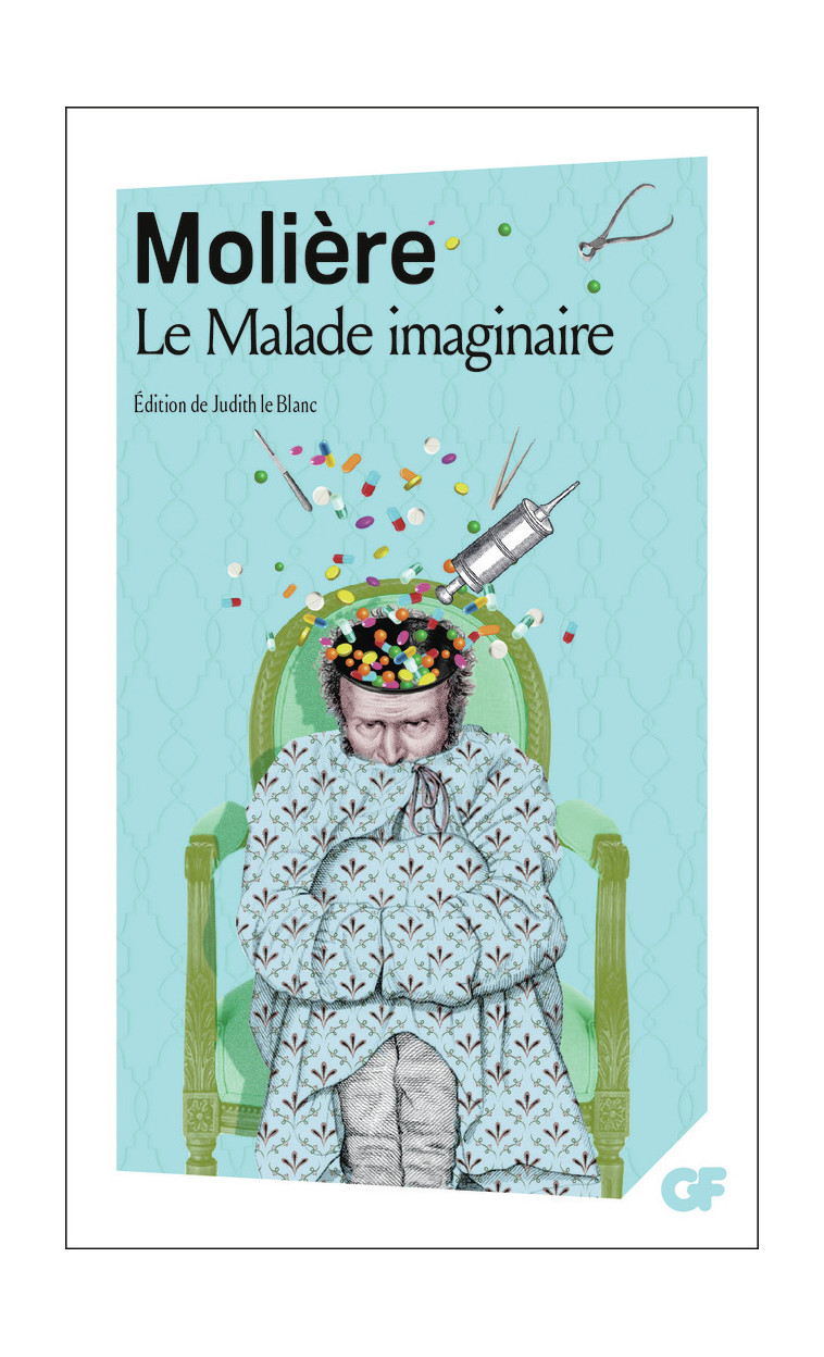 Le Malade imaginaire - Bac 2024 -  Molière - FLAMMARION