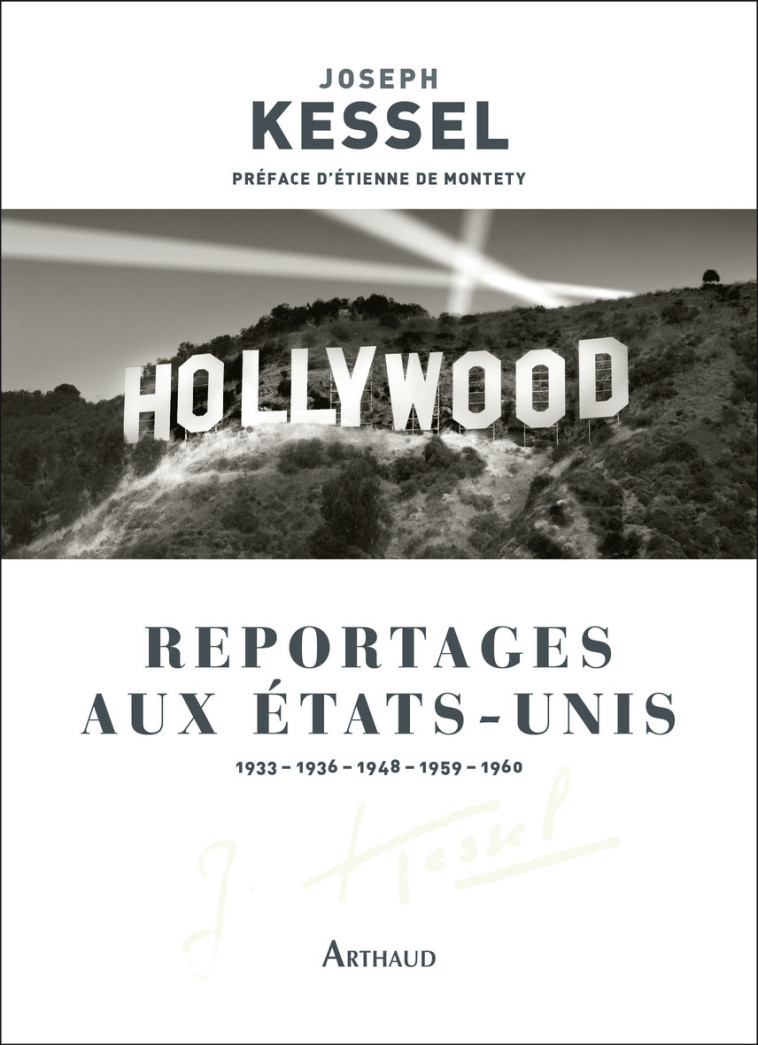 Reportages aux États-Unis - Joseph Kessel - ARTHAUD