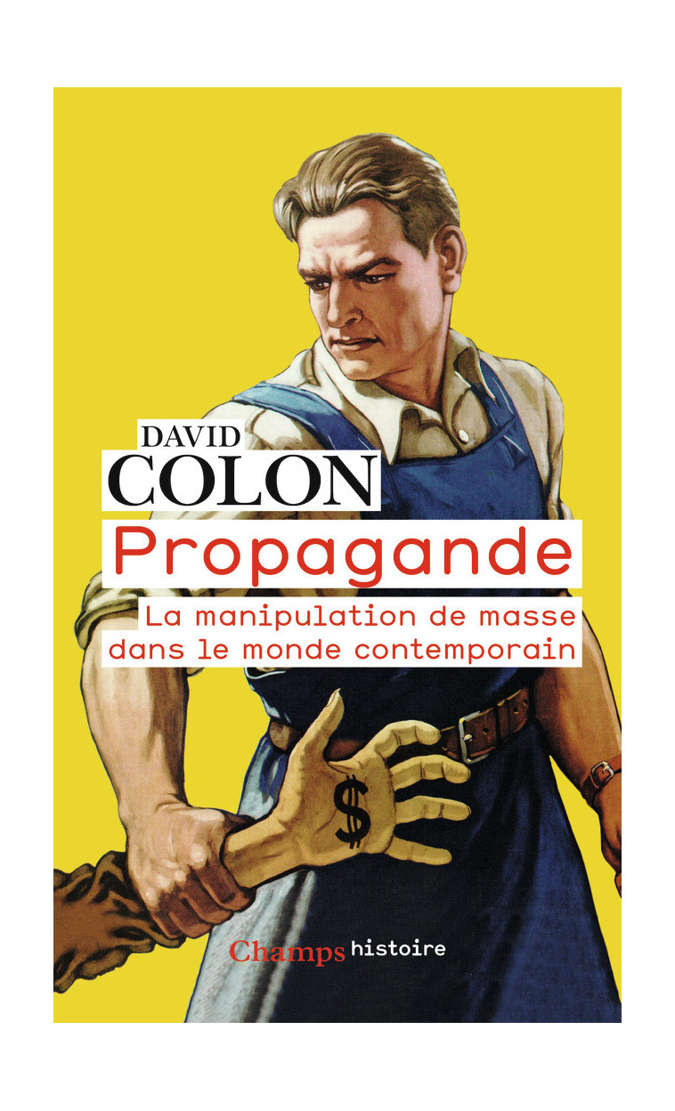 Propagande - David Colon - FLAMMARION