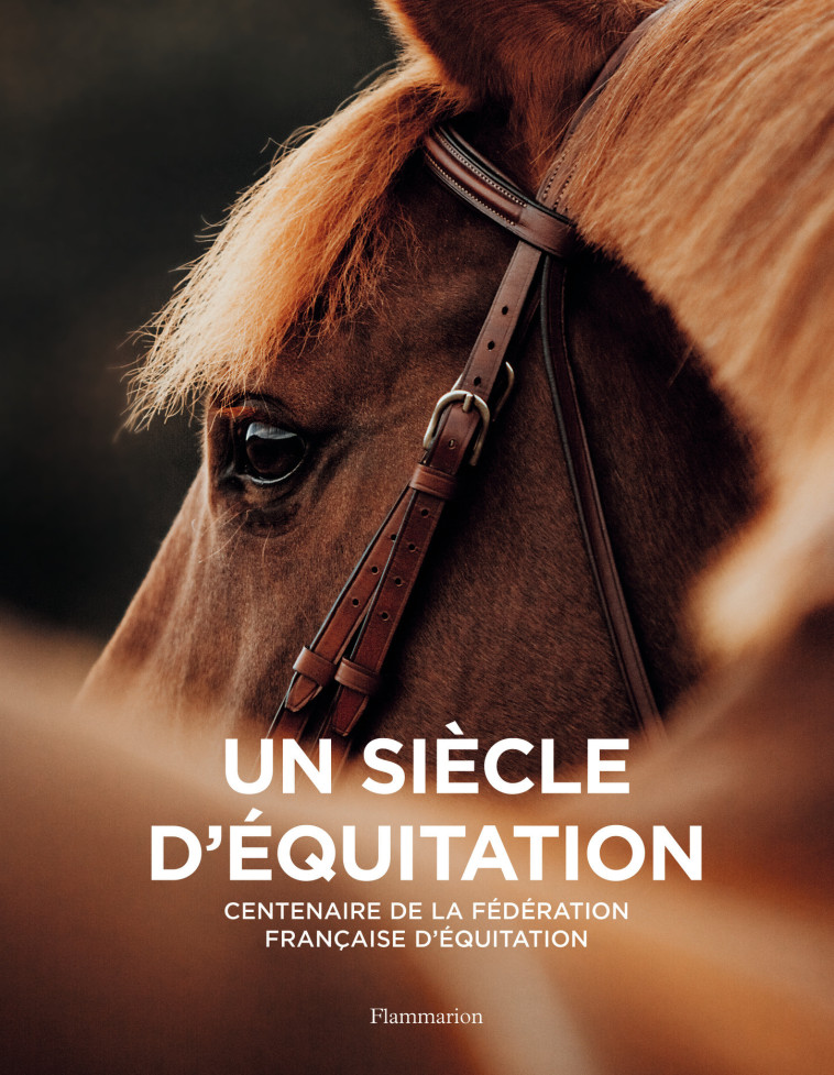 Un siècle d'équitation -  Collectif - FLAMMARION