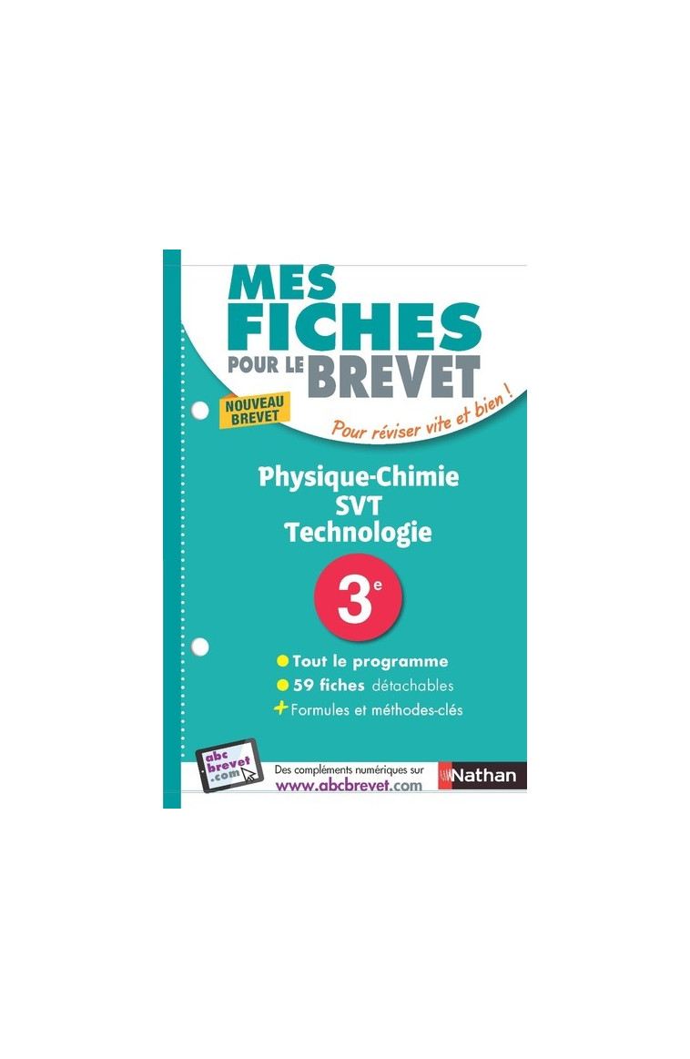 Mes Fiches ABC du Brevet Physique-Chimie SVT Technologie 3e -  Collectif - NATHAN