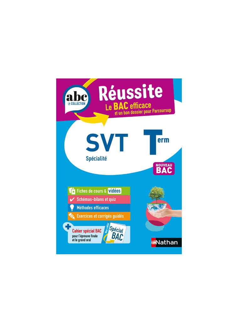 ABC BAC Réussite SVT Terminale - Claudine Gaston - NATHAN