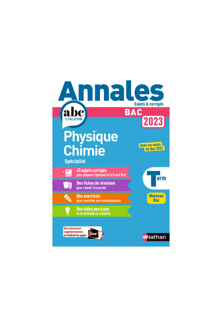 Annales BAC 2023 Physique Chimie Terminale - Corrigé - Karine Marteau-Bazouni - NATHAN