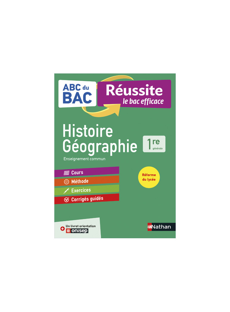 ABC Réussite Histoire Géographie 1re - Alain Rajot - NATHAN