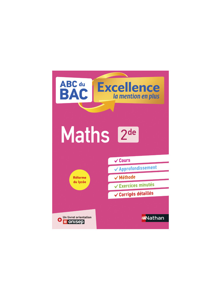 ABC BAC Excellence Maths 2de - Christian Lixi - NATHAN