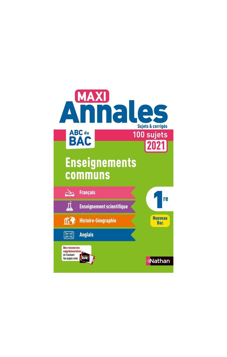 Maxi Annales ABC du BAC 2021 Enseignements communs 1re - Corrigé -  Collectif - NATHAN